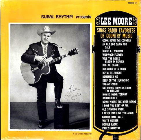 Lee Moore (4) : Sings Radio Favorites Of Country Music (LP)