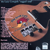 Lazy Cowgirls, The : Ragged Soul (LP,Album)