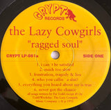 Lazy Cowgirls, The : Ragged Soul (LP,Album)