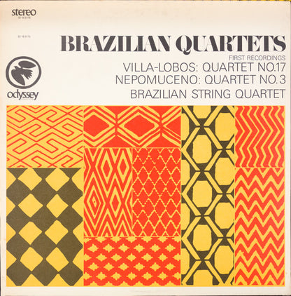 Heitor Villa-Lobos / Alberto Nepomuceno - Quarteto Brasileiro da UFRJ : Brazilian Quartets (LP,Stereo)