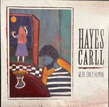 Hayes Carll : We're Only Human (Album)
