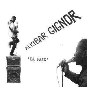 Alkibar Gignor : La Paix (LP)