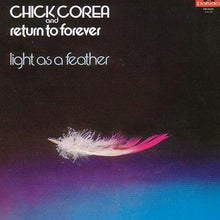 Chick Corea & Return To Forever : Light As A Feather (LP,Album)