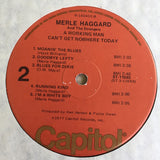 Merle Haggard And Strangers (5), The : A Working Man Can't Get Nowhere Today (LP,Album,Club Edition)