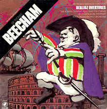 Sir Thomas Beecham, Royal Philharmonic Orchestra / Hector Berlioz : Sir Thomas Beecham Conducts Berlioz Overtures (LP,Album,Reissue,Mono)