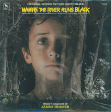 James Horner : Where The River Runs Black (Original Motion Picture Soundtrack) (LP,Album)