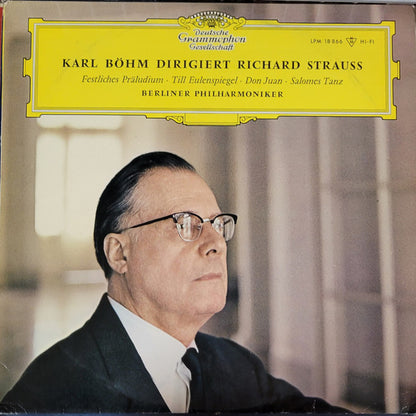 Karl Böhm, Berliner Philharmoniker, Richard Strauss : Karl Böhm Dirigiert Richard Strauss - Festliches Präludium / Till Eulenspiegel / Don Juan / Salomes Tanz (LP,Mono)