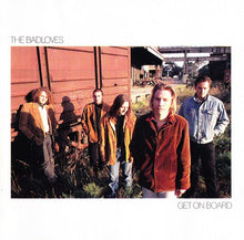 Badloves, The : Get On Board (Album)