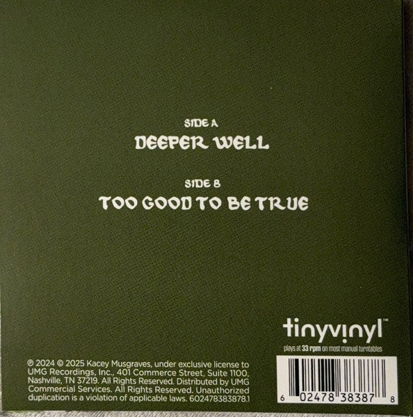 Kacey Musgraves : Deeper Well / Too Good To Be True (4",33 ⅓ RPM,Single,Limited Edition,Stereo)