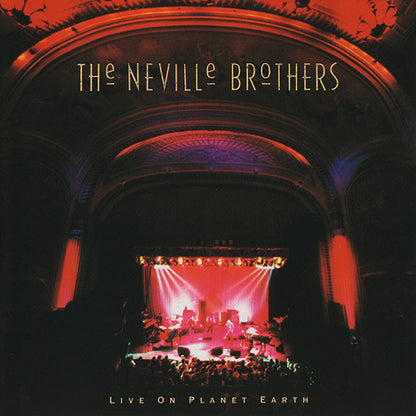 Neville Brothers, The : Live On Planet Earth (Album,Club Edition)