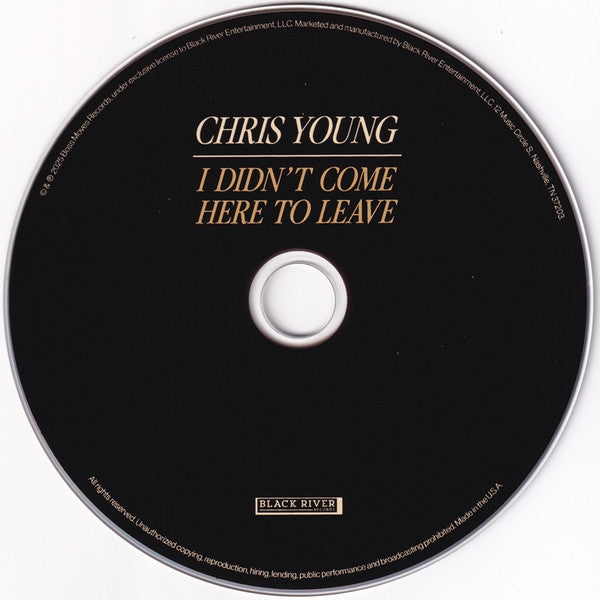 Chris Young (11) : I Didn't Come Here To Leave (Album)