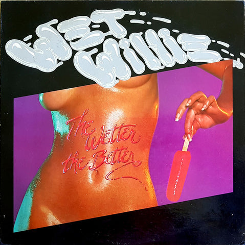 Wet Willie - The Wetter The Better (Vinyl) (VG+, G+)