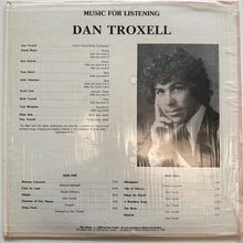 Dan Troxell : Music For Listening (LP)