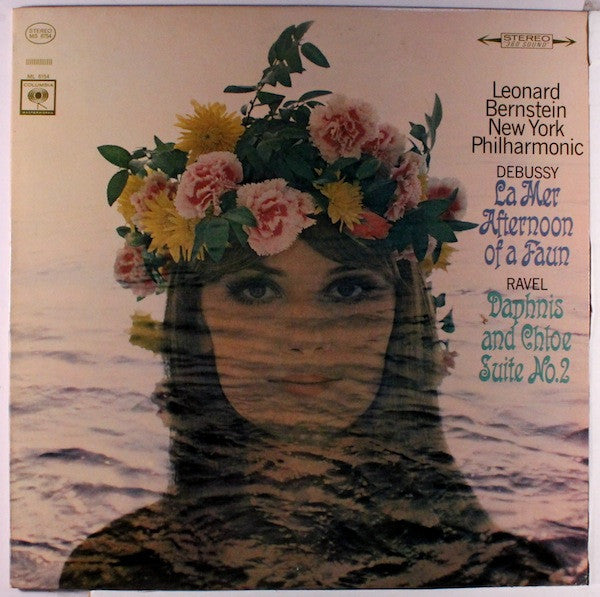 Claude Debussy / Maurice Ravel - Leonard Bernstein, New York Philharmonic Orchestra, The : La Mer / Afternoon Of A Faun / Daphnis And Chloe Suite No. 2 (LP,Stereo)