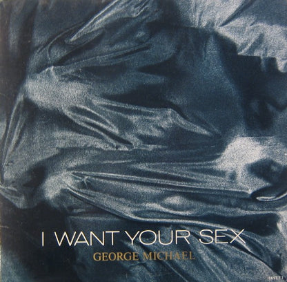 George Michael : I Want Your Sex (12",33 ⅓ RPM)