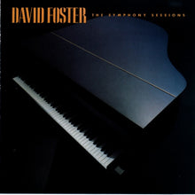 David Foster : The Symphony Sessions (Album)