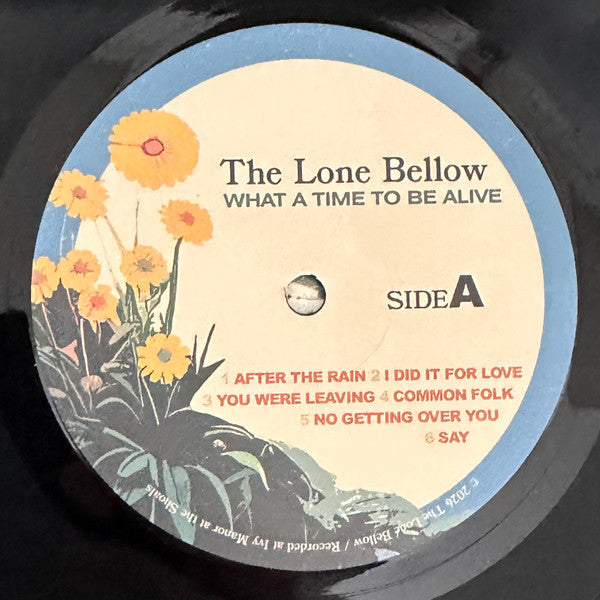 Lone Bellow, The : What A Time To Be Alive (LP,Album)