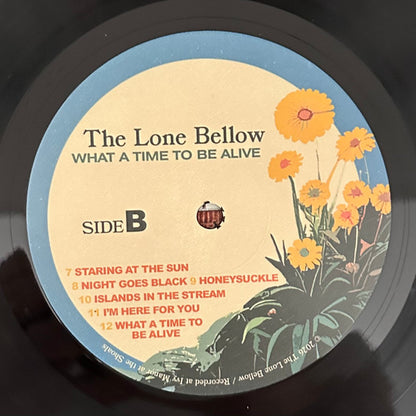 Lone Bellow, The : What A Time To Be Alive (LP,Album)