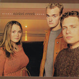 Nickel Creek : Nickel Creek (Album,Reissue)