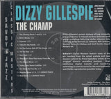 Dizzy Gillespie : The Champ (Compilation,Reissue,Remastered)