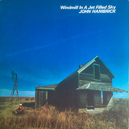 John Hambrick : Windmill In A Jet Filled Sky (LP,Album,Stereo)