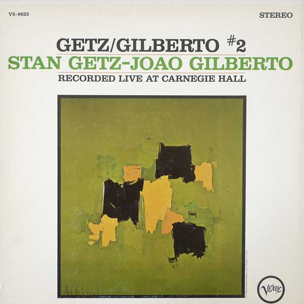 Stan Getz, João Gilberto : Getz/Gilberto #2 (LP,Album,Stereo)