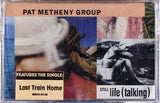 Pat Metheny Group : Still Life (Talking) (Album)