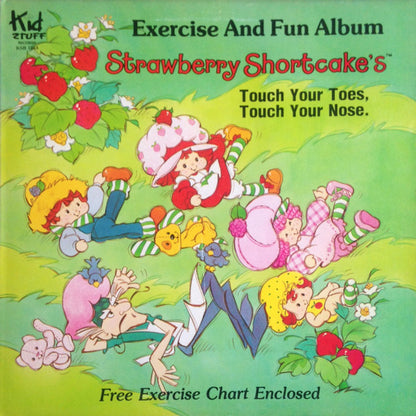 John Braden : Strawberry Shortcake's Touch Your Toes, Touch Your Nose Fun & Exercise Album (LP,Album)
