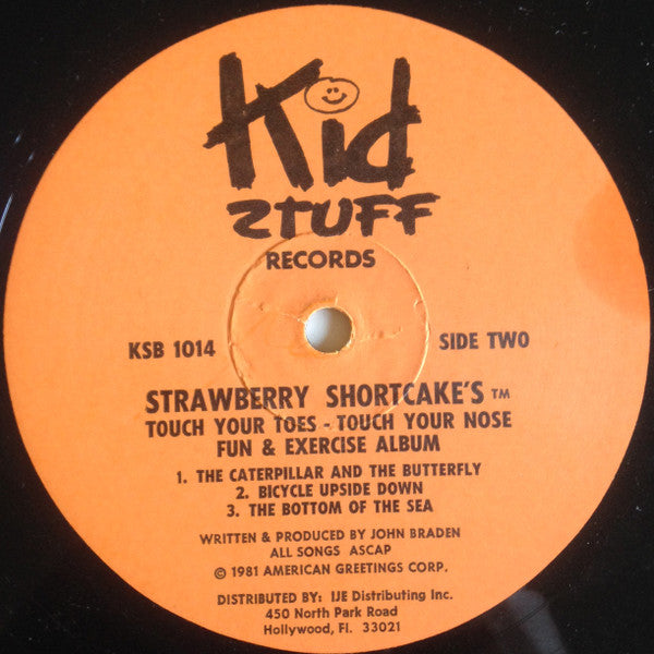 John Braden : Strawberry Shortcake's Touch Your Toes, Touch Your Nose Fun & Exercise Album (LP,Album)
