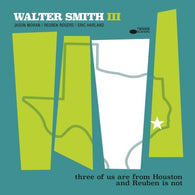 Walter Smith III - Three Of Us Are From Houston And Reuben Is Not (Blue Note Records, CD) UPC: 602465250893