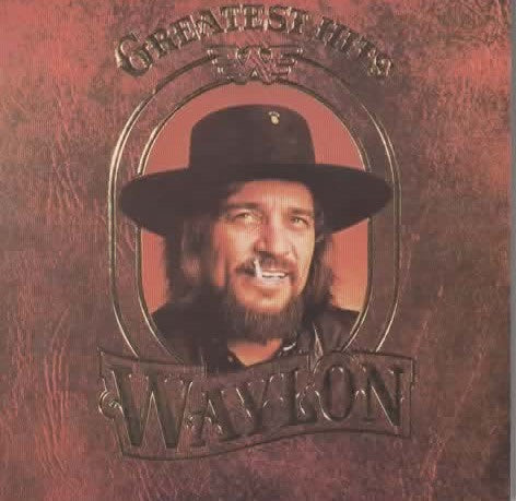 Waylon Jennings : Greatest Hits (Compilation,Reissue)