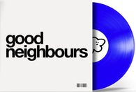 Good Neighbours - Good Neighbours EP (Blue Vinyl) UPC: 602465791297