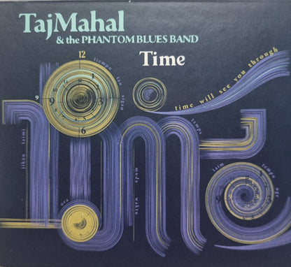 Taj Mahal & Phantom Blues Band, The : Time (Album,Stereo)