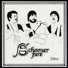 Schooner Fare : Alive (LP,Album)