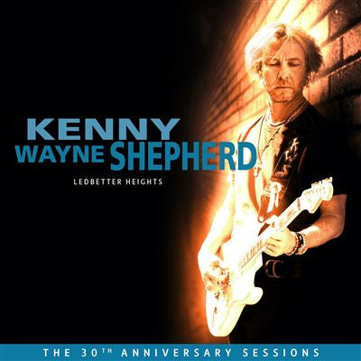 Kenny Wayne Shepherd : Ledbetter Heights (The 30th Anniversary Sessions) (Album)