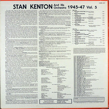 Stan Kenton And His Orchestra : The Uncollected 1945-1947 Vol. 5 (LP,Compilation)