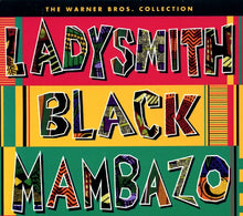 Ladysmith Black Mambazo : The Warner Brothers Collection (Compilation)