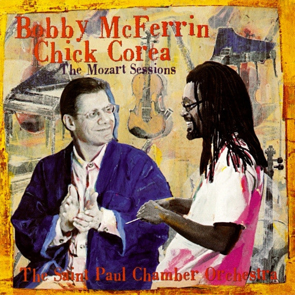 Bobby McFerrin, Chick Corea, Saint Paul Chamber Orchestra, The : The Mozart Sessions (Album,Club Edition)