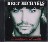 Bret Michaels : Custom Built (Album)