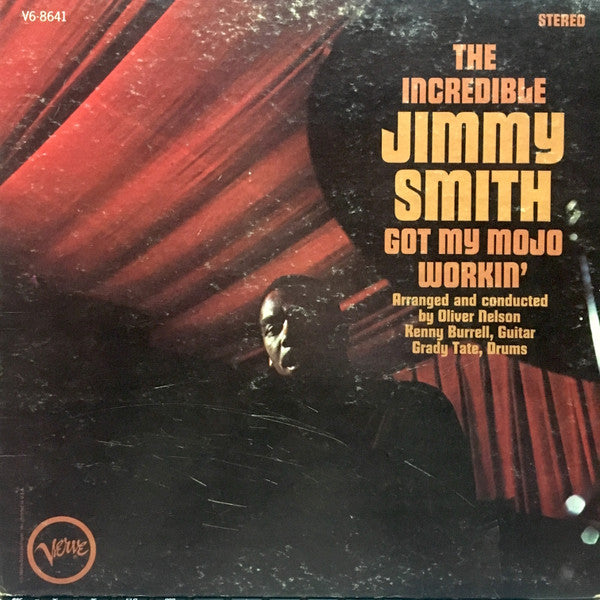 Jimmy Smith : Got My Mojo Workin' (LP,Album,Stereo)