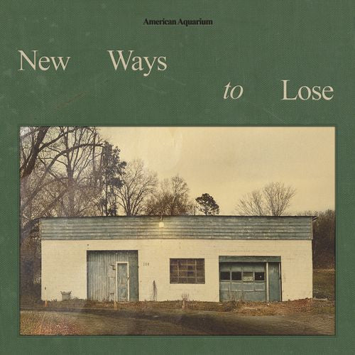 American Aquarium : New Ways To Lose (Album)
