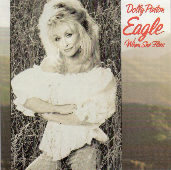 Dolly Parton : Eagle When She Flies (Album)