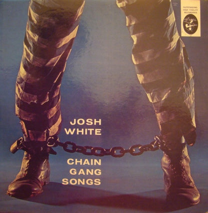 Josh White : Chain Gang Songs (LP,Mono)