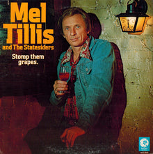 Mel Tillis And Statesiders (2), The : Stomp Them Grapes (LP)