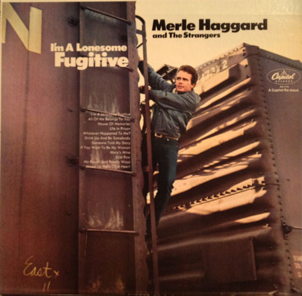 Merle Haggard And Strangers (5), The : I'm A Lonesome Fugitive (LP,Reissue)
