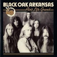 Black Oak Arkansas : Ain't Life Grand (LP,Album)