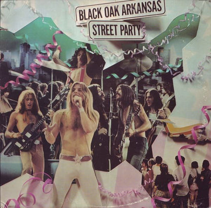 Black Oak Arkansas : Street Party (LP,Album)