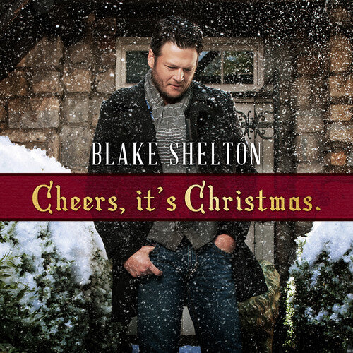 Blake Shelton - Cheers, it's Christmas (Deluxe 2xLP)
