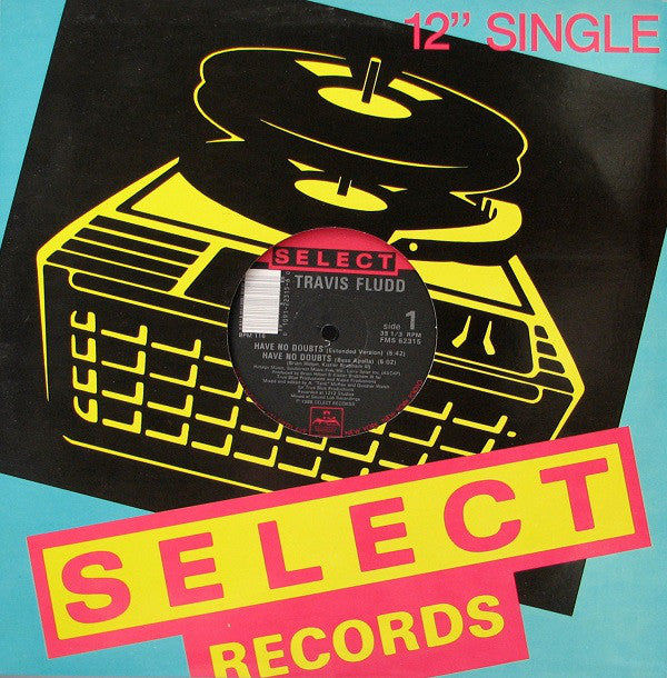 Travis Fludd : Have No Doubts (12",33 ⅓ RPM,Single)