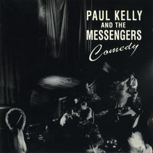 Paul Kelly And The Messengers : Comedy (Album)